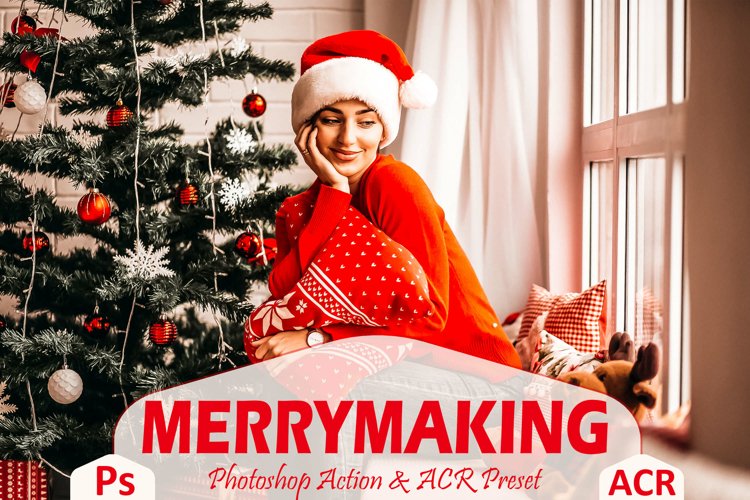 12 Merrymaking Photoshop Actions And ACR Presets example image 1