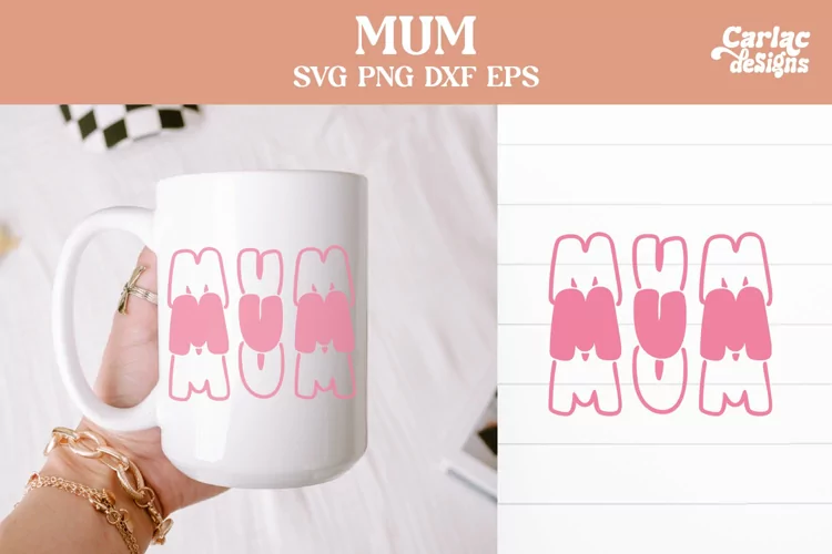 Mum SVG, Mum Coffee Cup Design