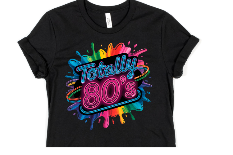 Totally 80s Svg | Svg Files for Cricut | Shirt Svg