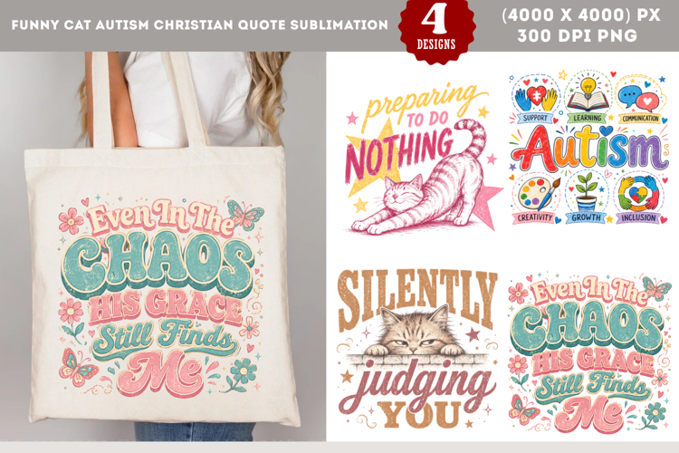 Funny Cat Autism Christian Quote Sublimation PNG