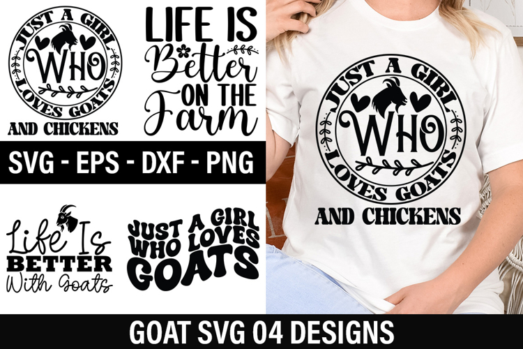 Goat SVG Design - Just A Girl Who Loves Goats And Chickens