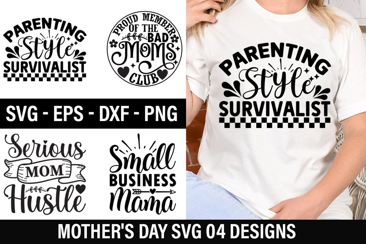 Mothers Day SVG Design - Parenting Style Survivalist
