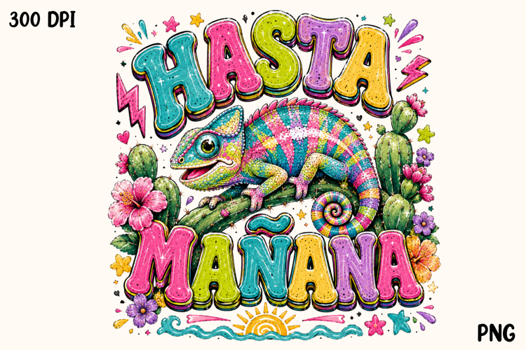 Hasta Mañana Colorful Chameleon Fiesta PNG