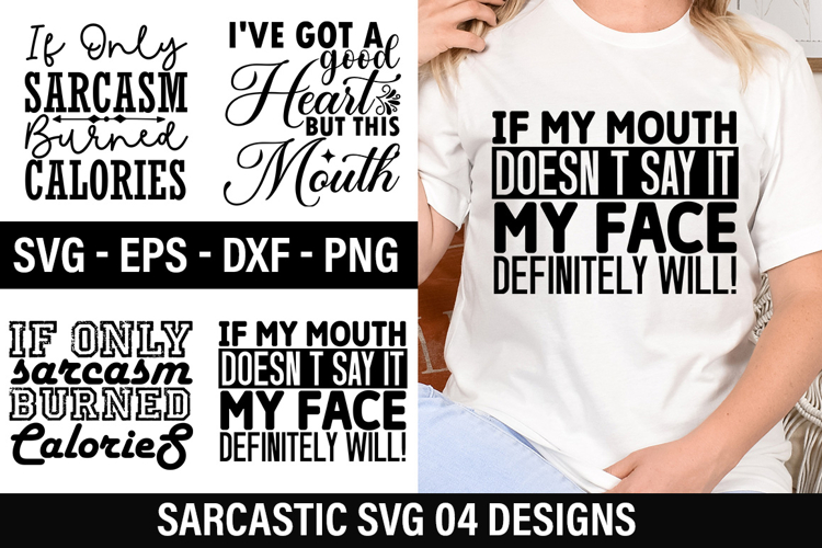 Sarcastic SVG Design - If Only Sarcasm Burned Calories