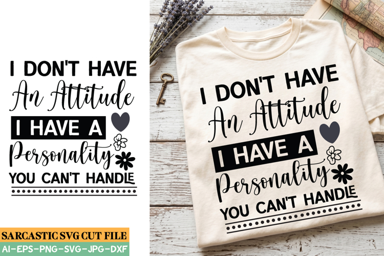 Sarcastic SVG \ Sarcastic Cut File,Funny Shirt SVG Design