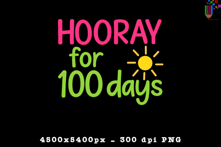 Hooray for 100 Days of School PNG