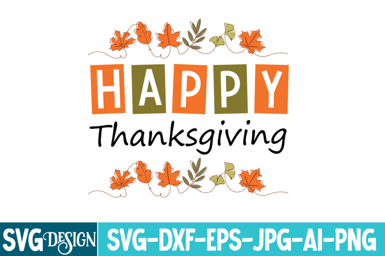 Happy Thanksgiving Svg | Thanksgiving t-Shirt Design