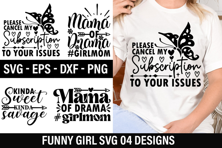 Funny Girl SVG Design - Please cancel my subscription to you
