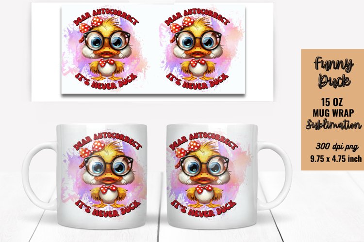 Funny Duck Mug Wrap Sublimation