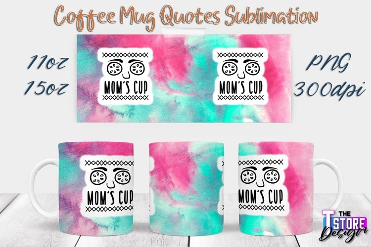 Coffee Mug Quotes Sublimation | 11oz 15oz Mug | PNG File v.1