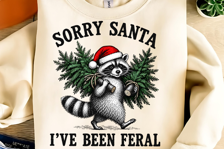 Sorry Santa I've Been Feral PNG, Trending Christmas PNG