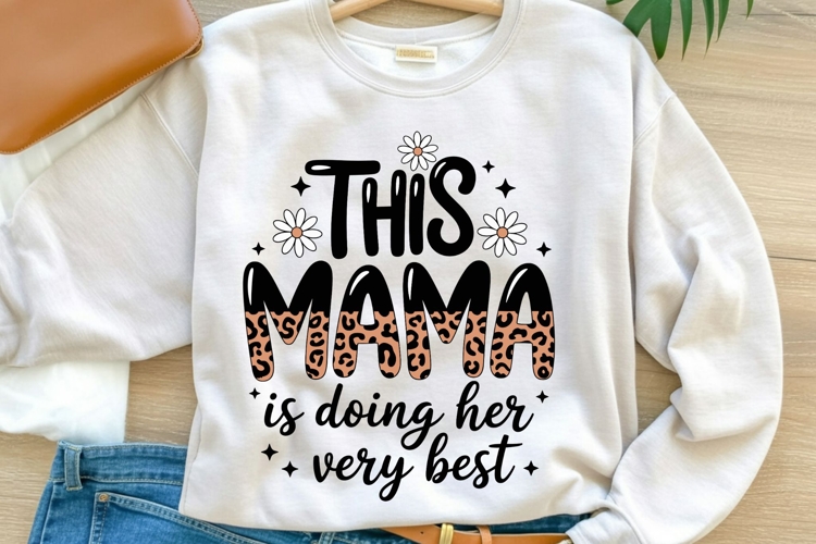 This Mama Is Doing Her Very Best PNG | Leopard Print Mama