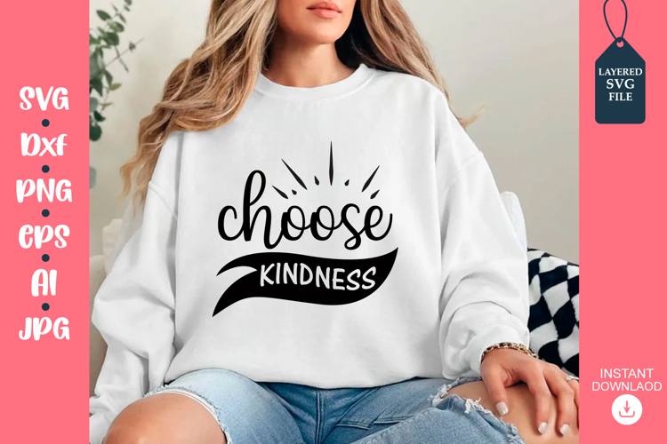 Kindness Quotes SVG Design, SVG Cut file design