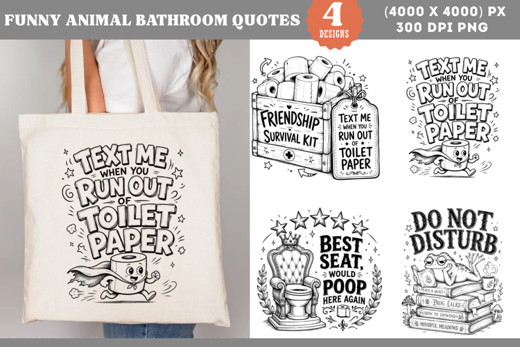 Funny Toilet Paper Bathroom Quote Sublimation PNG