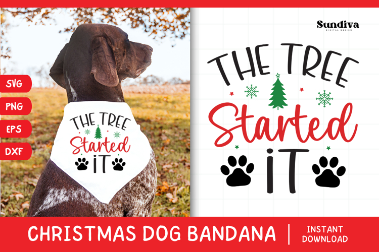 Christmas Dog Bandana Quotes SVG | The Tree Started It