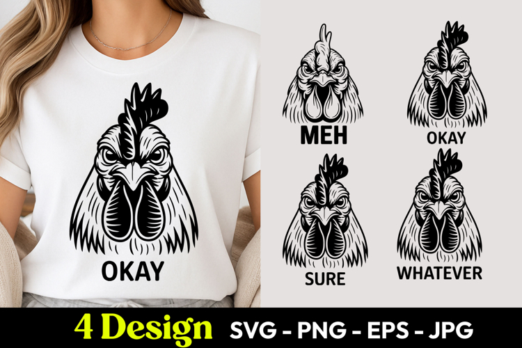 Chicken Okay Meh Whatever SVG PNG