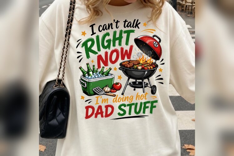 I Can't Talk Right Now PNG, Hot Dad Stuff PNG, Funny BBQ example image 1