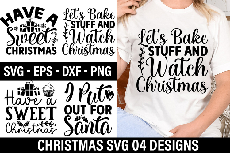 04 Christmas SVG Design - Let s Bake Stuff and Watch Christm