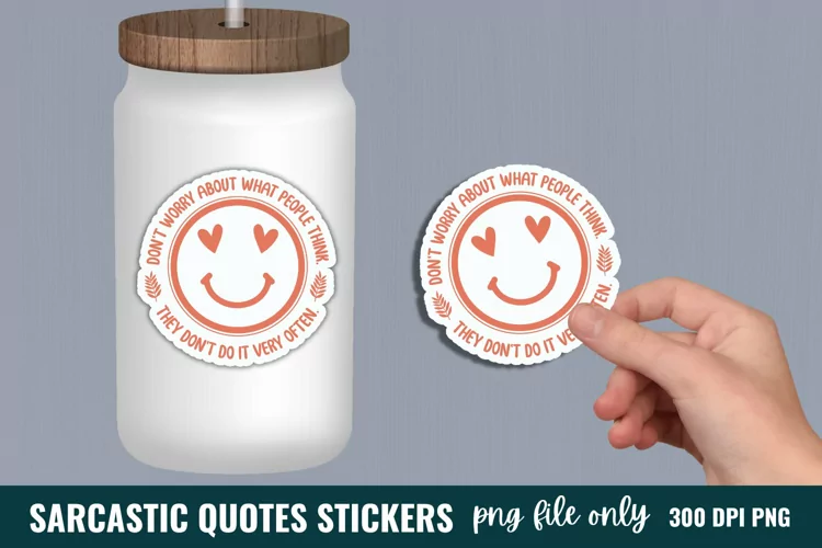 Sarcastic Quotes Sticker, Funny Stickers, Sarcastic Stickers
