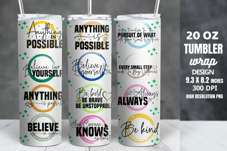 Motivational Quotes Tumbler Wrap Sublimation