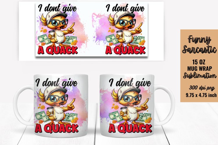 Sarcastic Quotes Mug Wrap Sublimation example image 1