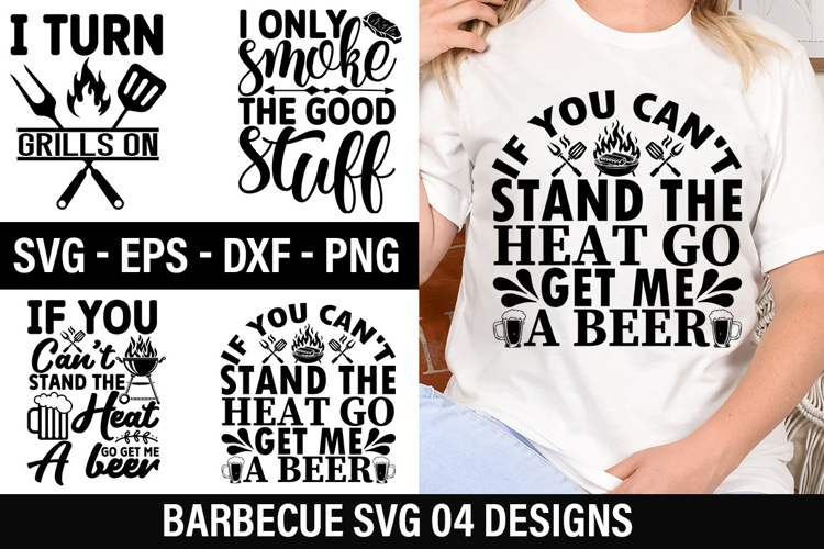 Barbecue SVG Design - If you can t stand the heat go get me