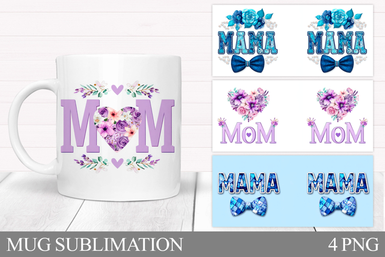 Mothers Day Mug Design. Mothers Day Sublimation