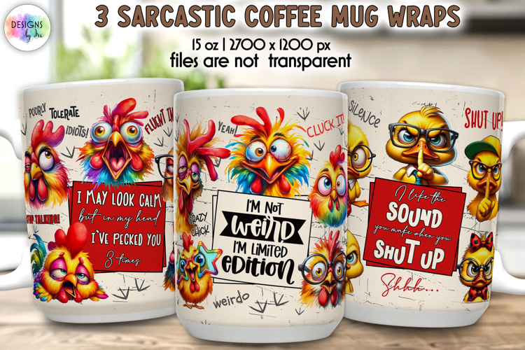 Sarcastic Coffee Mug Wraps, Funny Animal Mug Designs