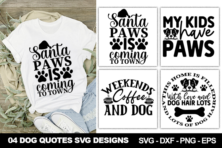 Dog SVG Designs | Cute and Funny Pet Lover Quote Cut File