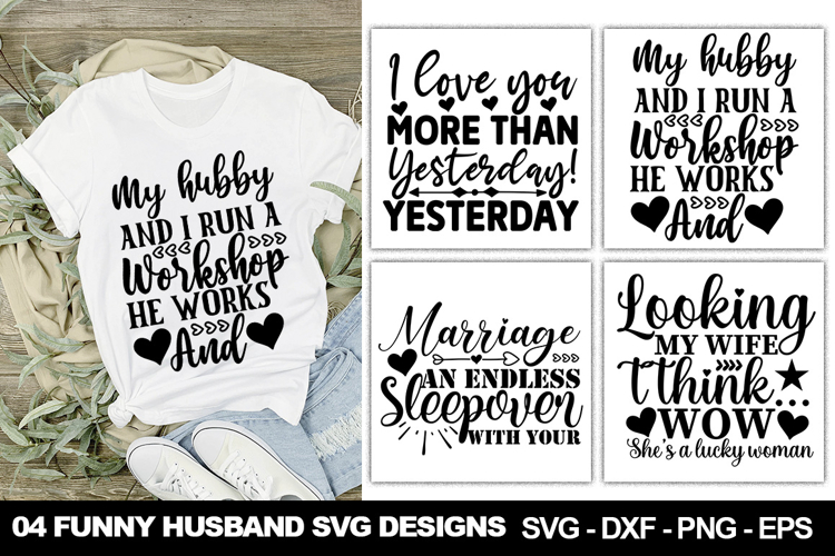 Funny Husband SVG Design | Sarcastic Marriage Quote Cut File