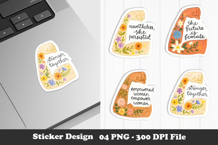 Empowered Women Sticker Set Feminist Floral Motivation PNG
