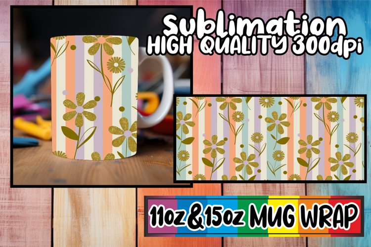 Cheerful days 11oz 15oz sublimation wrap, Gold Flower