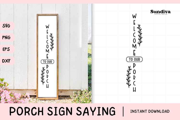 Porch Sign Saying SVG | Welcome To Our Porch