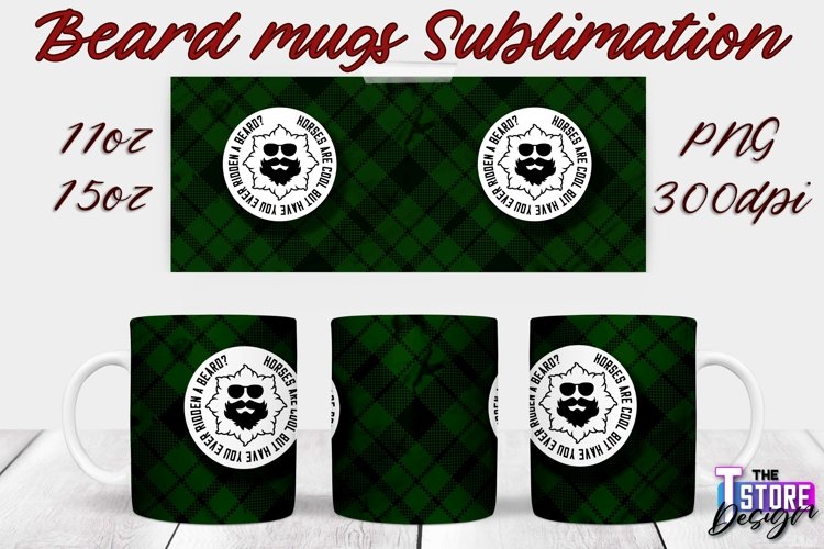 Beard Mug Design | 11 oz 15 oz Mug Sublimation | PNG File example image 1