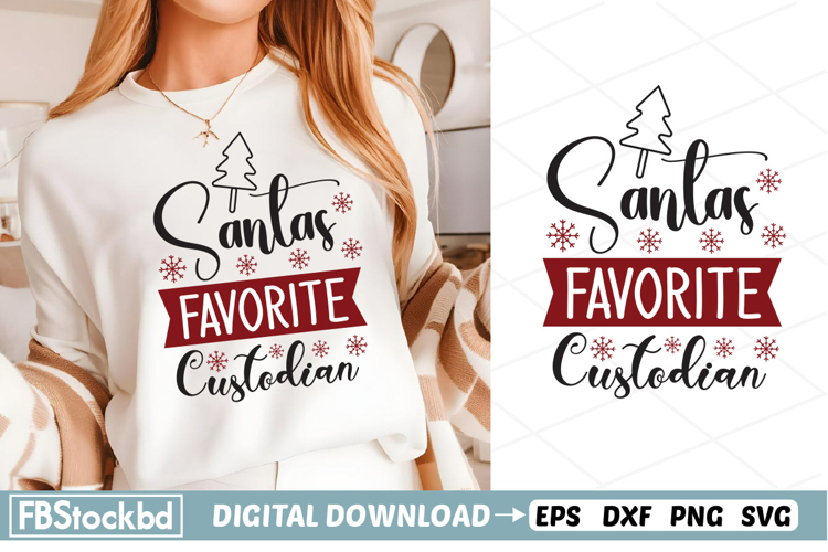 Santas Favorite Custodian SVG, Christmas SVG, Holiday SVG