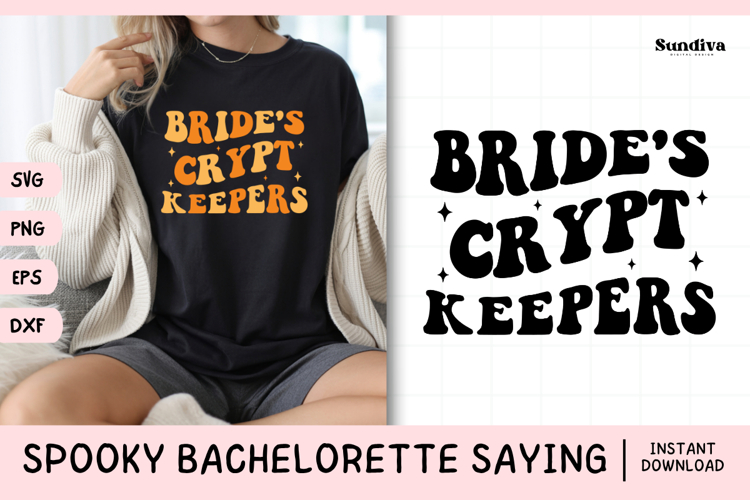 Spooky Bachelorette Party Saying SVG | Brides Crypt Keepers
