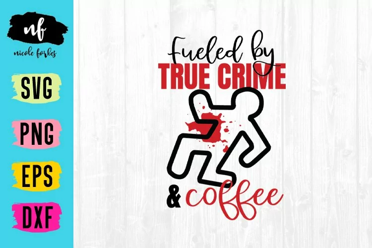 True Crime SVG File