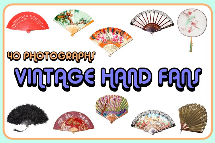 40 JPG Photographs of Vintage Retro Hand Fans SVG EPS example image 1
