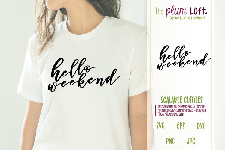 Hello Weekend - Weekend Vibes - SVG Design example image 1