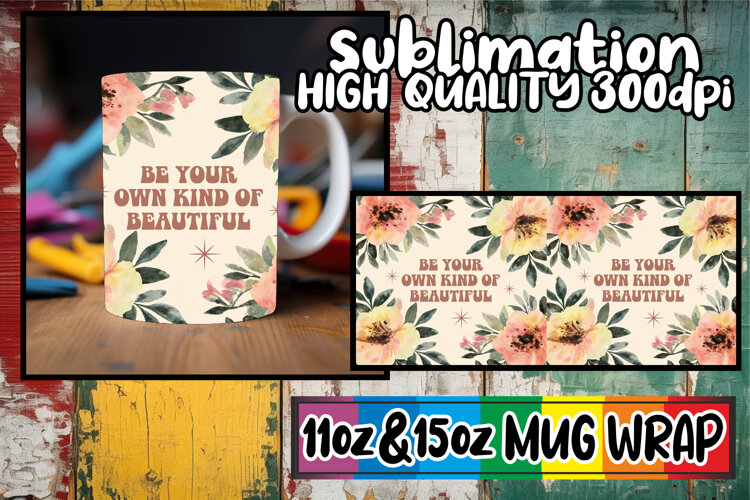 Everyday joy sublimation 11oz 15oz mug wrap, Flower Quote example image 1