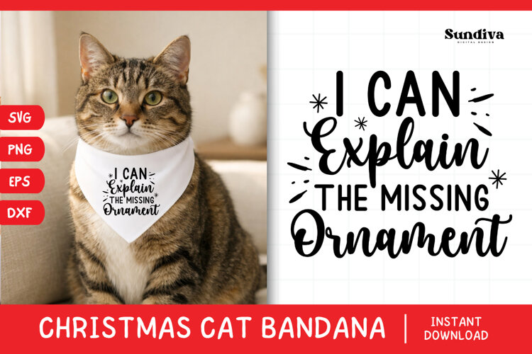 Christmas Cat Bandana Quotes SVG | I Can Explain