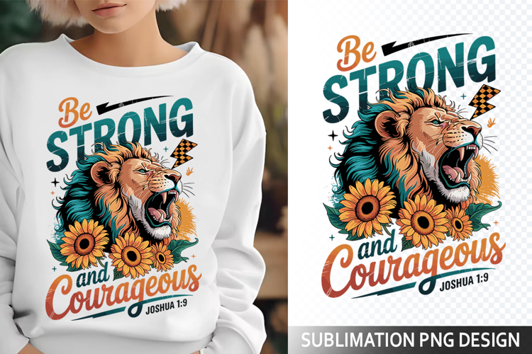 Be Strong Sublimation Design - Christian Png