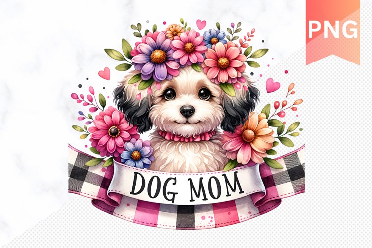 DOG MOM Sublimation - Mothers Day Clipart PNG Design