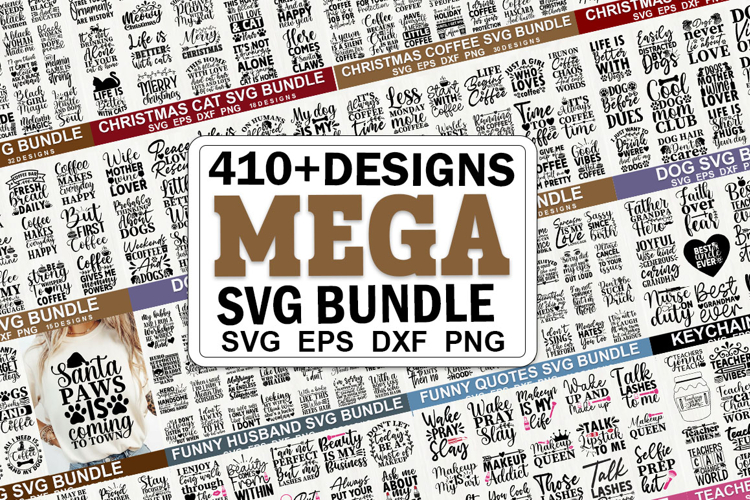 410 Designs Mega SVG Bundle , Huge Designs, Mega SVG Bundle