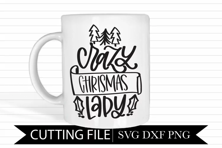 Crazy Christmas Lady - Winter - Hand Lettered SVG