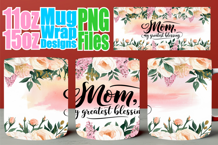 Simply stunning sublimation 11oz 15oz mug wrap, Mother's Day