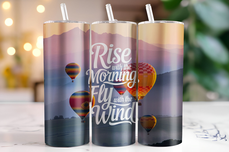 Rise with the morning Tumbler Wrap | Sublimation