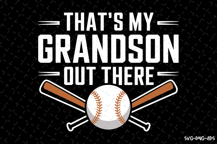 Thats my Grandson out there Svg | Game Day Svg | Sports Svg