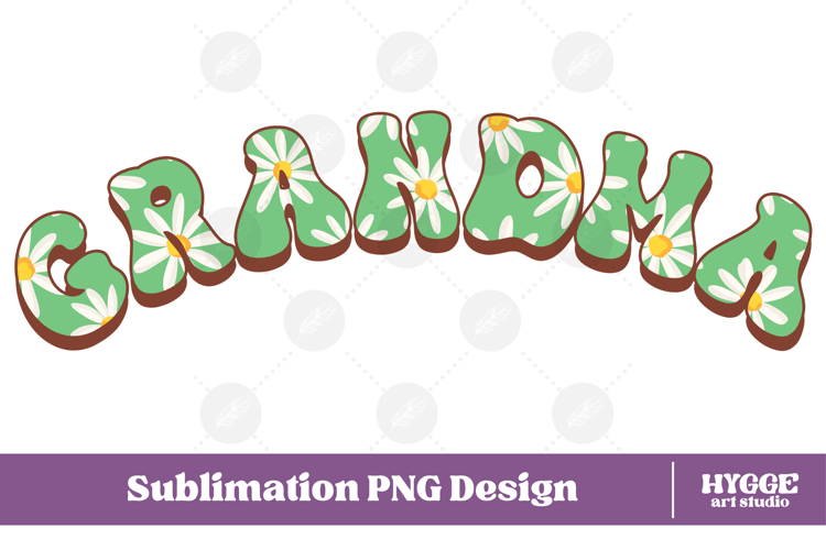 grandma Png Retro Flowers Mothers Day Floral Mom Sublimatio