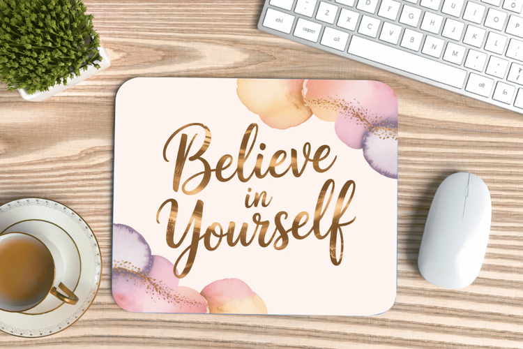 Inspirational Quotes Mouse Pad, Motivational PNG Sublimation